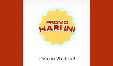 Jangan Lupa, Masih Ada Diskon 25 Ribu!