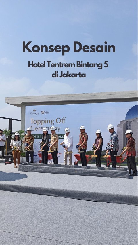 Konsep Desain Hotel Tentrem Bintang 5 di Jakarta