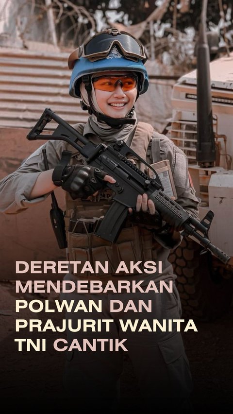 Deretan Aksi Mendebarkan Polwan dan Prajurit Wanita TNI Cantik