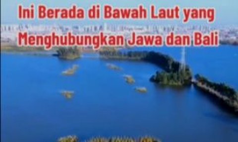 CEK FAKTA: Beredar Terowongan Bawah Laut Hubungkan Jawa-Bali