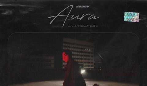 2. 'AURA' - JUNNY (ft. pH-1) (Prod. GXXD)