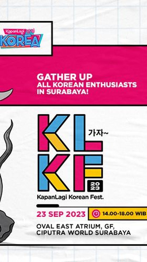Realize Your Dream Chatting with Your Favorite Korean YouTuber at KapanLagi Korean Fest 2023