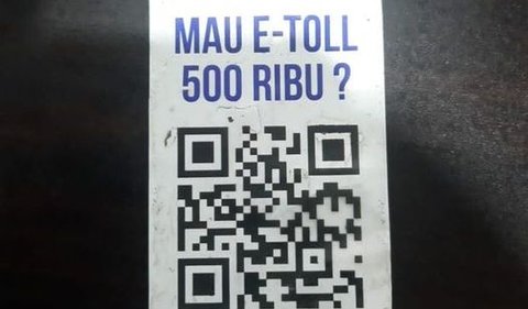 Stiker ini ditemukan oleh petugas di Gerbang Tol Cikunir 4 dengan tulisan ‘MAU E-TOLL 500 RIBU? BURUAN SCAN’. <br>