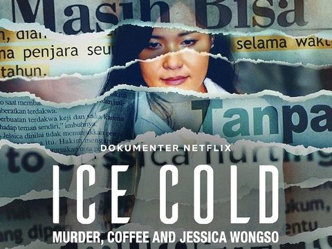 Mengingat Kembali Perjalanan Kasus Kopi Sianida, Kini Jadi Film Dokumenter Ice Cold: Murder, Coffee and Jessica Wongso