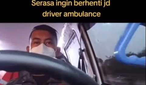 Terbesit Pikiran Ingin Berhenti jadi Sopir Ambulans