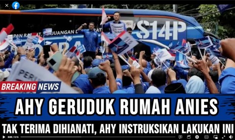 CEK FAKTA: Hoaks Video AHY dan Kader Demokrat 'Geruduk' Rumah Anies