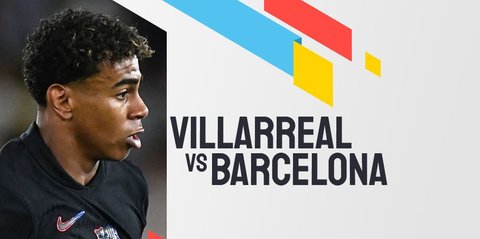 Live Streaming Liga Spanyol: Villarreal vs Barcelona