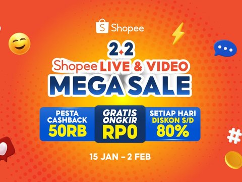 Fulfill Your Early Year Needs in a More Attractive Way at 2.2 Shopee Live & Video Mega Sale, There's a Special Offer