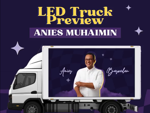 Supporters of 'Abah' Anies Act Again, Donations Bring a Mobile LED Screen Truck