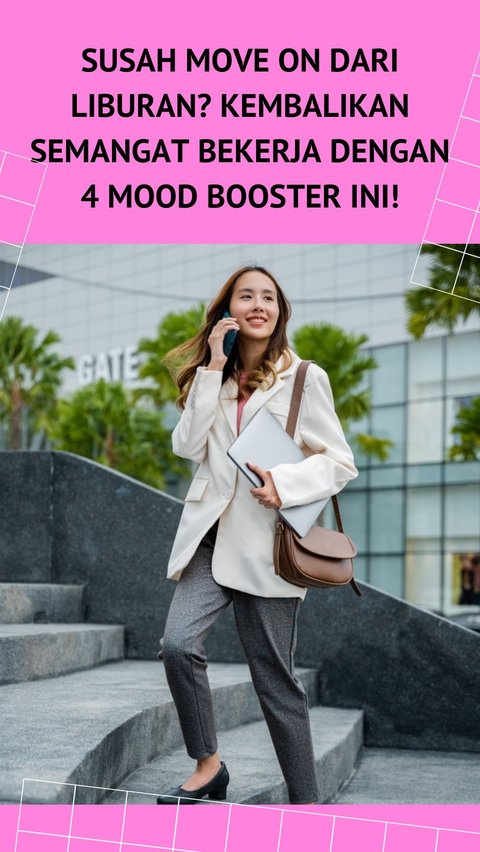 Having a Hard Time Moving On from Vacation? Bring Back the Spirit of Work with These 4 Mood Boosters!