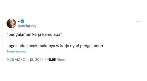 Jawaban Dalam Hati Netizen ketika Wawancara Kerja. (Sumber: X/@tanyarlfes)