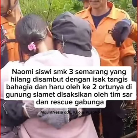 Sempat Dinyatakan Hilang di Gunung Slamet,  Naomi Daviola Berhasil Ditemukan Selamat