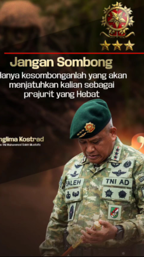 Pesan Letjen TNI 'Jangan Sombong'