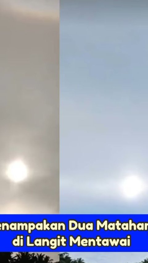 Viral Video Penampakan Dua Matahari di Langit Mentawai, Ini Penjelasan Ilmiah BMKG