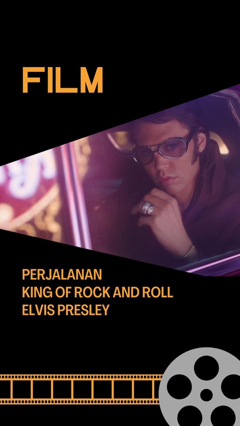 Film Perjalanan King of Rock and Roll Elvis Presley