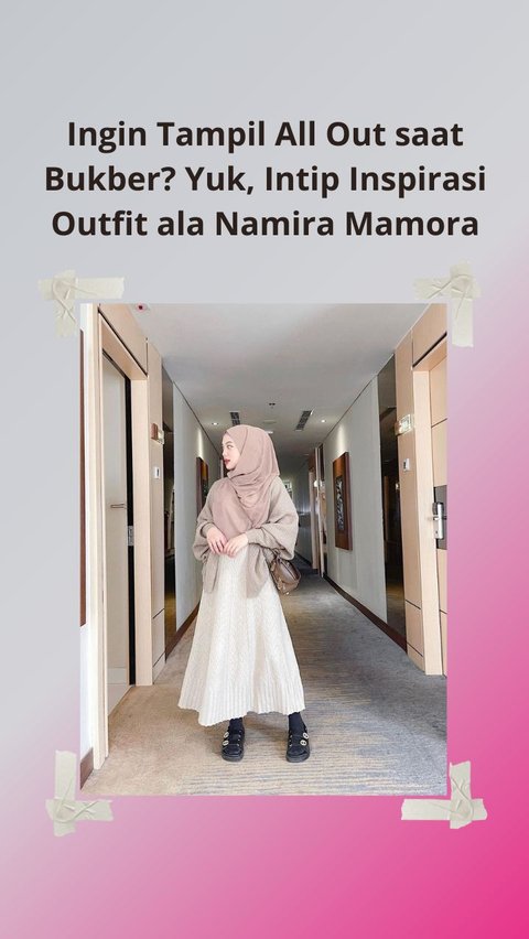 Want to Look All Out at Bukber? Let's Take a Peek at Namira Mamora's Outfit Inspiration