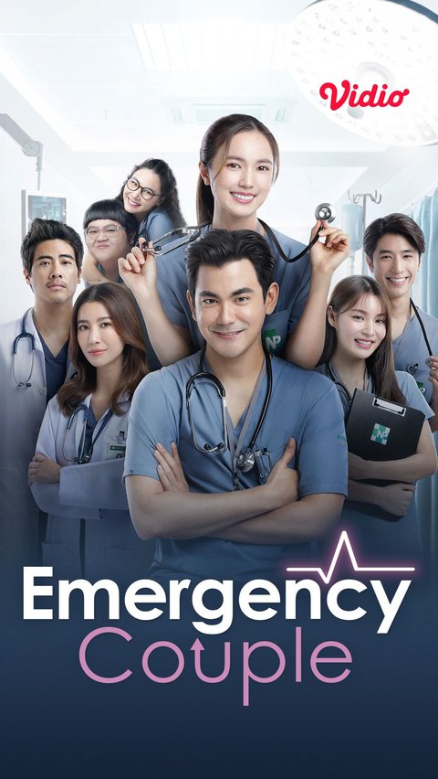 Watch Exclusive Thai Drama Version of Emergency Couple on Vidio, Check out the Synopsis and Schedule