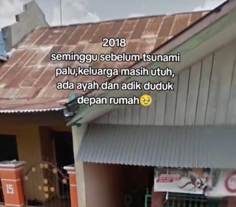 Viral Momen Pria Bagikan Kenangan Potret Rumah di Google Maps Sebelum Tsunami Palu, Bikin Pilu