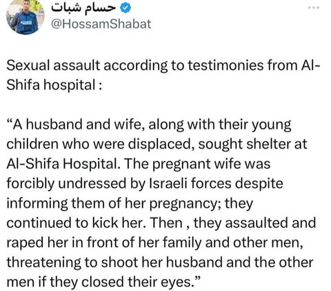 Melansir akun Instagram seorang jurnalis di Gaza @hossam_shbat dan akun TikTok bernama @imamtarmizizi, Selasa (26/3) seorang wanita Palestina di Rumah Sakit Al-Shifa sebelah barat Kota Gaza menjadi korban kekerasan seksual para tentara Israel.<br>