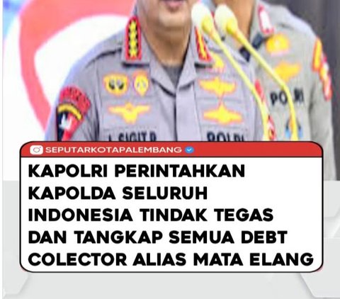 Viral Kapolri Perintahkan Kapolda Berantas Debt Collector, Ini Penjelasan Polri