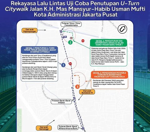 Dishub DKI Tutup Sementara U-Turn Citywalk dan JLNT Casablanca Mulai 1 April, Ini Jalur Alternatif