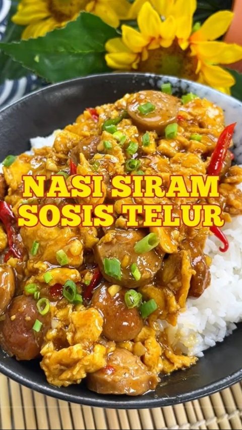 3. Nasi Siram Sosis Telur