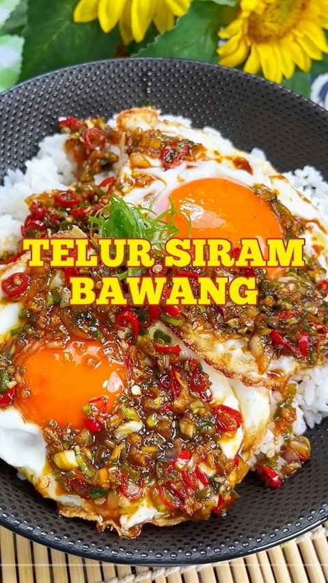 6. Nasi Telur Siram Bawang<br>