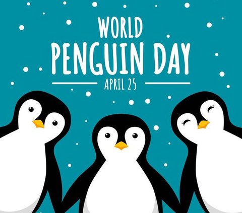 25 April jadi Perayaan Hari Penguin Sedunia, Kenali Hewan Ini Lebih Dekat