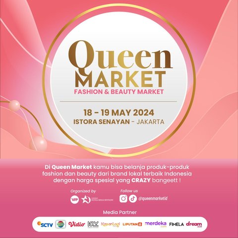 Queen Market, Fashion Beauty Market Pertama Yang Memberikan Experience Berbeda Bagi Fashion Beauty Enthusiast Juga Pageant Lovers