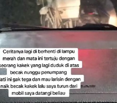 Penuh Haru! Seorang Wanita Rela Turun dari Mobil Demi Bisa Naik Becak, sampai Teringat Ayahnya