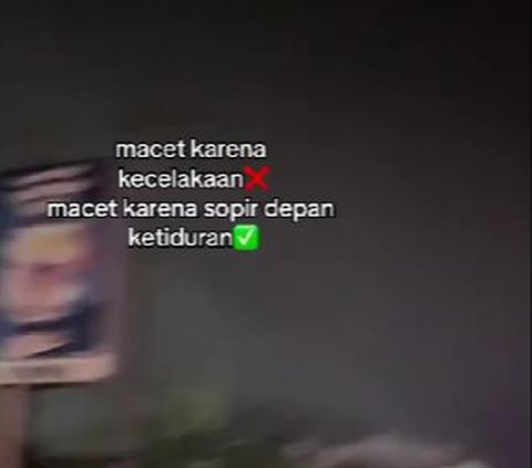 Bukan karena Lampu Merah atau Kecelakaan, Kemacetan Ini Disebabkan oleh Sopir yang Tidur!