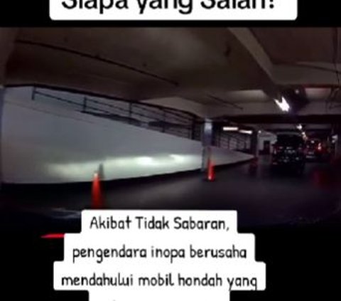 Begini Jadinya kalau Gak Sabaran, Cari Parkir di Basement Berujung Serempetan