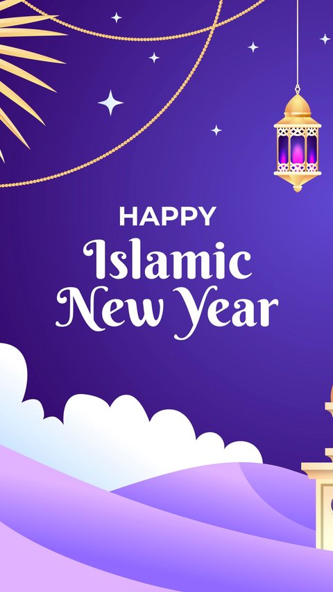 30 Islamic New Year Words in English and Their Meanings, Suitable for Sharing on Social Media to Make Your Posts Cooler