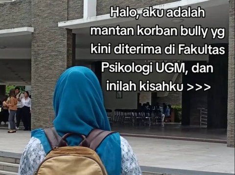 Wanita Ini Sempat Jadi Korban Bully saat SMP dan Kini Sukses Masuk Kuliah Psikologi di UGM, Kisahnya Tuai Simpati Warganet