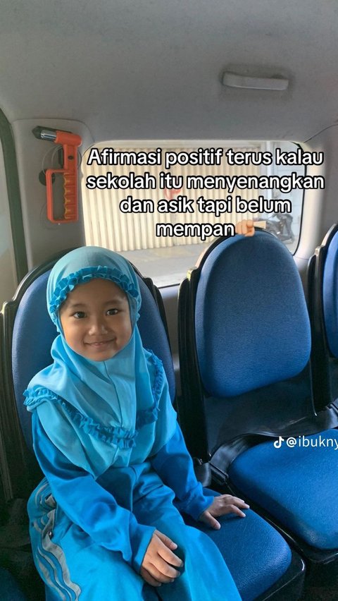 Ia juga selalu memberi afirmasi positif jika sekolah itu menyenangkan, namun masih belum berhasil.