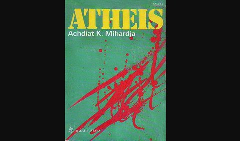 Sedikit Kisah tentang Novel Atheis