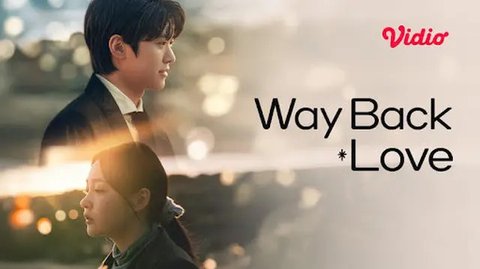 Drakor Way Back Love. (TVING via Soompi)