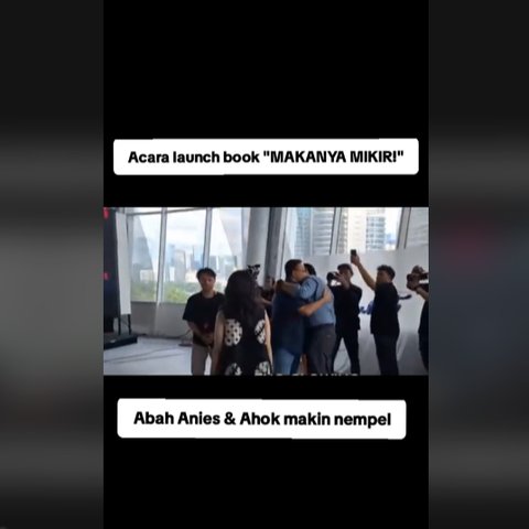 Momen Anies-Ahok Makin Lengket, Tertawa Ngakak Bareng Sambil Berpelukan