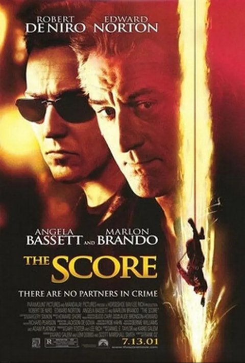 The Score (2001) - Film Pencurian Terbaik Sepanjang Masa