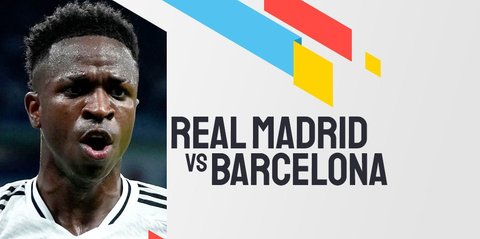 Prediksi Pertandingan Real Madrid vs Barcelona, 27 Oktober 2024