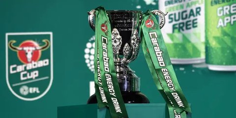 Catat! Ini Jadwal Lengkap Live Streaming Carabao Cup Malam ini