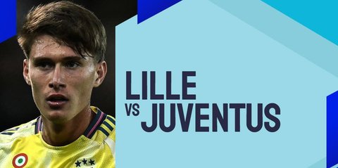 Liga Champions: Prediksi Lille Vs Juventus pada 6 November 2024