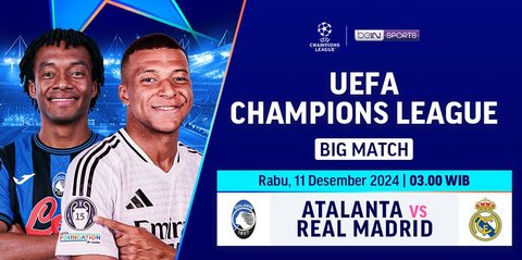 Catat! Jadwal Siaran Langsung Liga Champions Atalanta Vs Real Madrid di Vidio