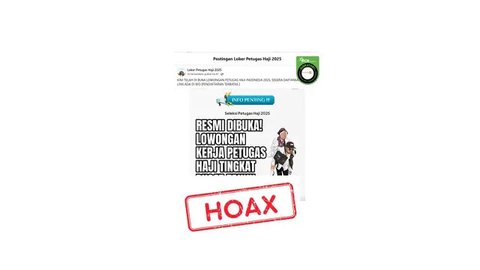 Cek Fakta: Viral Lowongan Kerja buat Penyelenggara Ibadah Haji 2025, Cek Kebenarannya