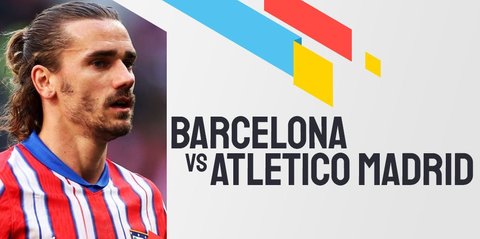 Prediksi Pertandingan Barcelona Vs Atletico Madrid, 22 Desember 2024