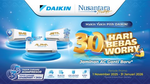 DAIKIN Nusantara Prestige, jaminan AC ganti baru.