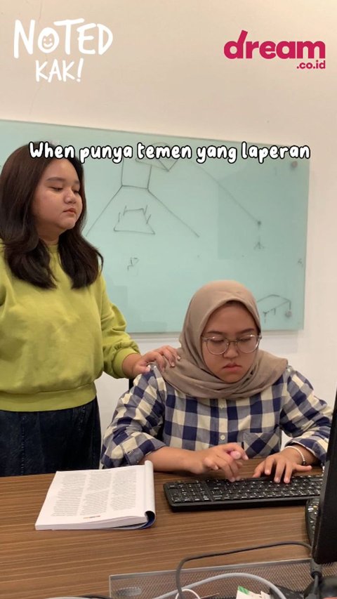 NOTED KAK! Ketika Punya Teman Cepat Lapar