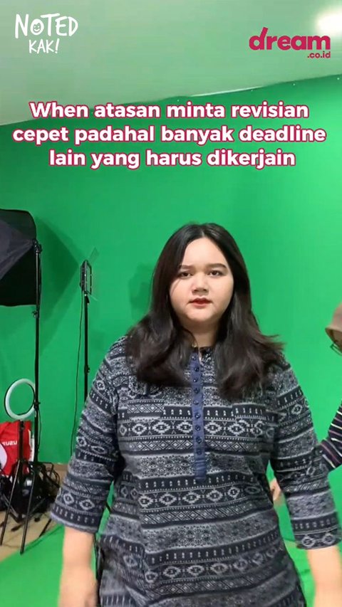 NOTED KAK! Waktu Atasan Minta Revisi Cepat