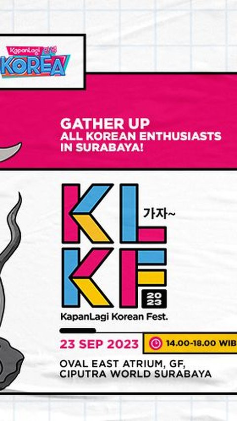 Wujudkan Impian Kamu Ngobrol Bareng YouTuber Korea Favorit di KapanLagi Korean Fest 2023