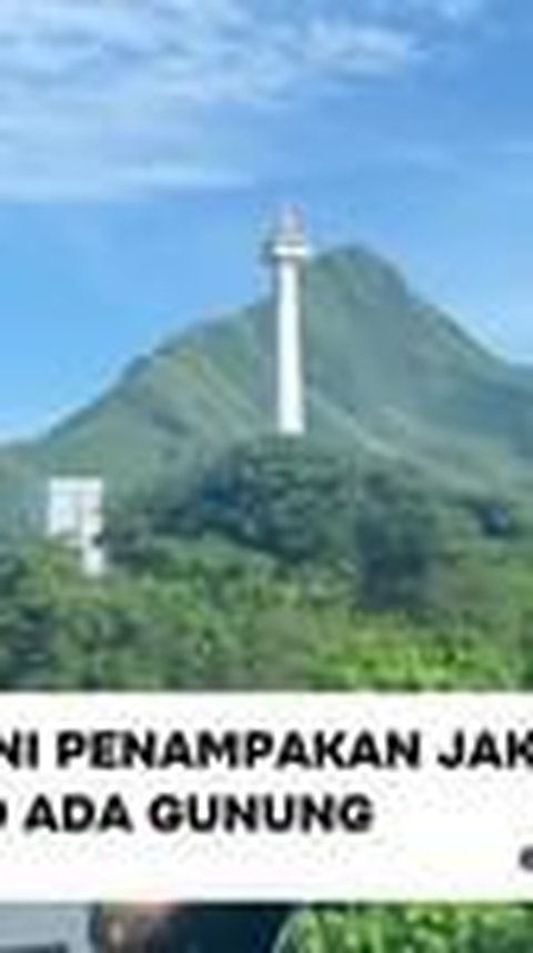 Begini Penampakan Jakarta Jika Dikelilingi Gunung, Monas dan Sudirman Jadi Lebih Megah Indah